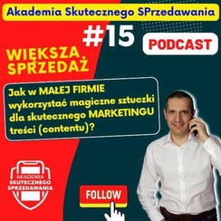 Jak w MAŁEJ FIRMIE wykorzystać magiczne sztuczki dla skutecznego MARKETINGU treści (contentu)?