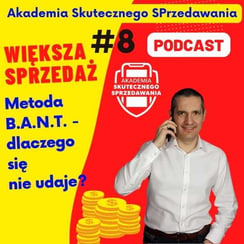 Metoda BANT (B.A.N.T.), dlaczego się nie udaje?